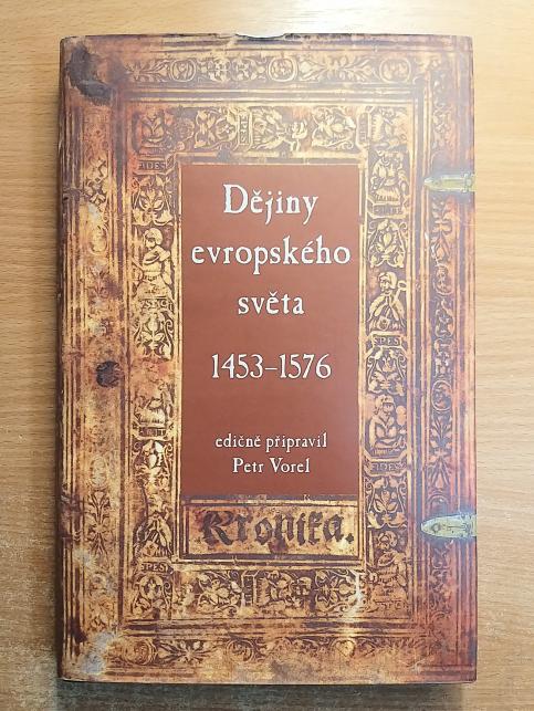 Dějiny evropského světa (1453–1576)