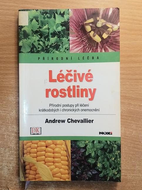 Léčivé rostliny ve sběru a kultuře