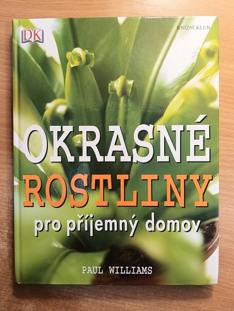 Okrasné rostliny pro příjemný domov