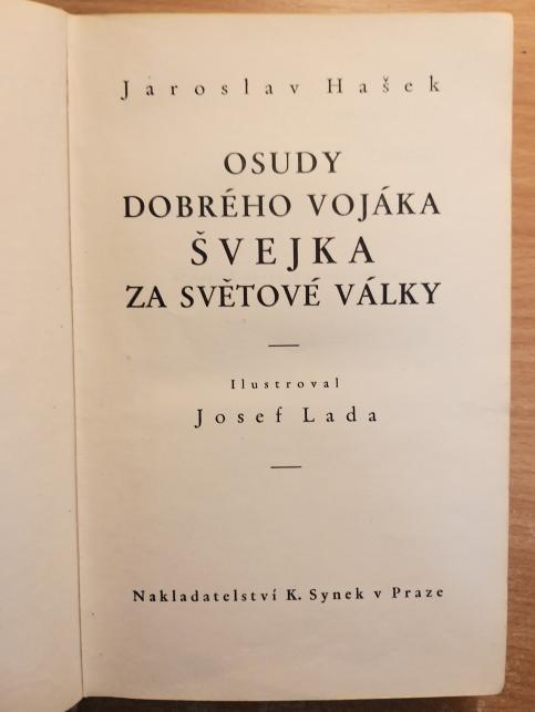 Osudy dobrého vojáka Švejka za světové války I.-II., III.-IV. a V.-VI.