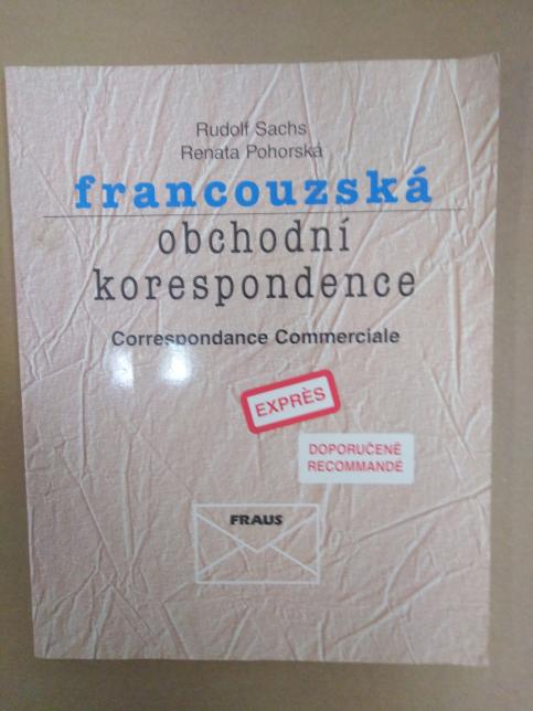 Francouzská obchodní korespondence - Correspondance Commerciale