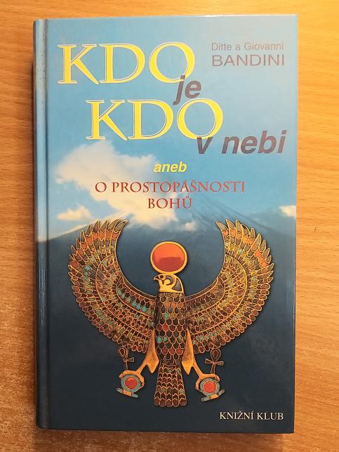 Kdo je Kdo v nebi aneb O prostopášnosti bohů