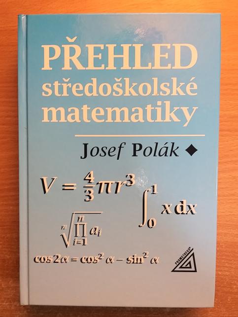 Přehled středoškolské matematiky