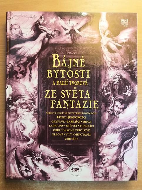 Bájné bytosti a další tvorové ze světa fantazie