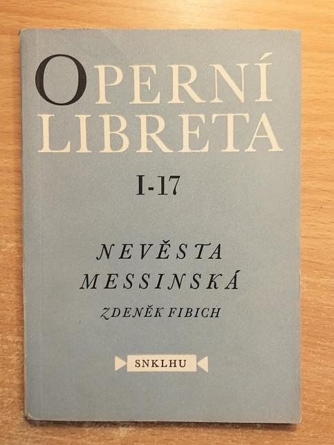 Nevěsta messinská - Operní libreta