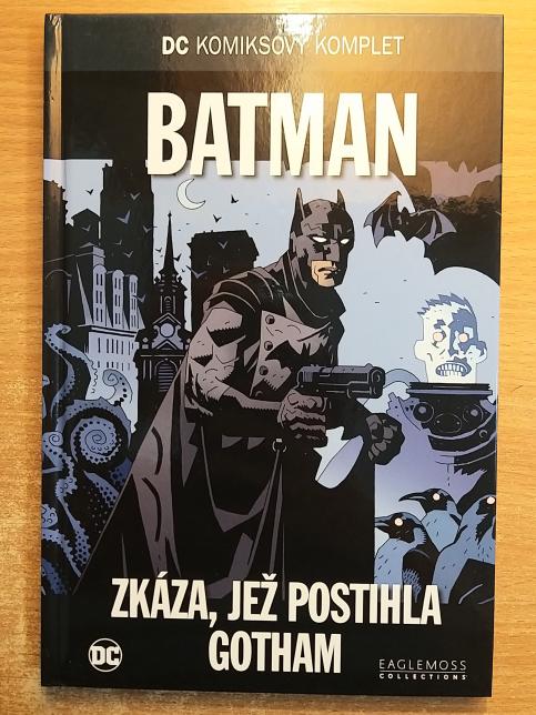 Batman: Zkáza, jež postihla Gotham
