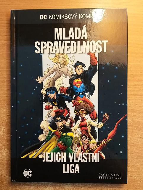 Mladá spravedlnost: Jejich vlastní liga