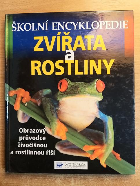 Školní encyklopedie zvířata a rostliny