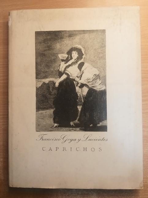 Francisco Goya y Lucientes - Caprichos