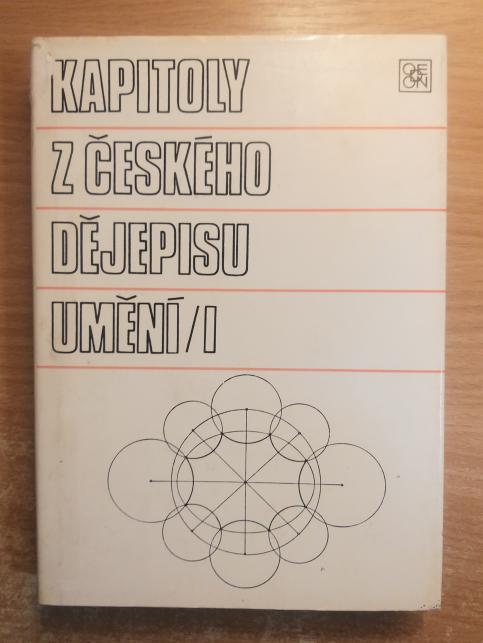 Kapitoly z českého dějepisu umění I. a II.
