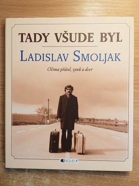Tady všude byl Ladislav Smoljak
