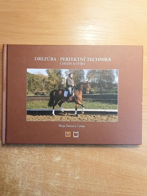 Drezúra - Perfektní technika