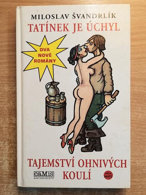 Tatínek je úchyl / Tajemství ohnivých koulí