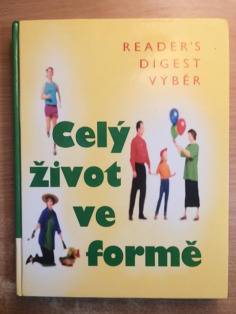 Celý život ve formě