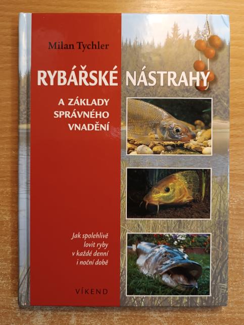 Rybářské nástrahy a základy správného vnadění