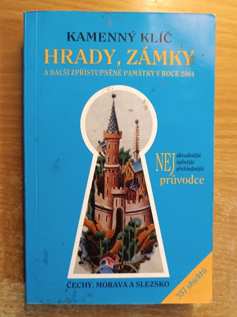 Hrady, zámky a další zpřístupněné památky v roce 2004