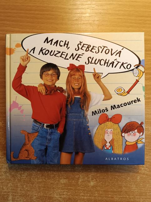 Mach, Šebestová a kouzelné sluchátko