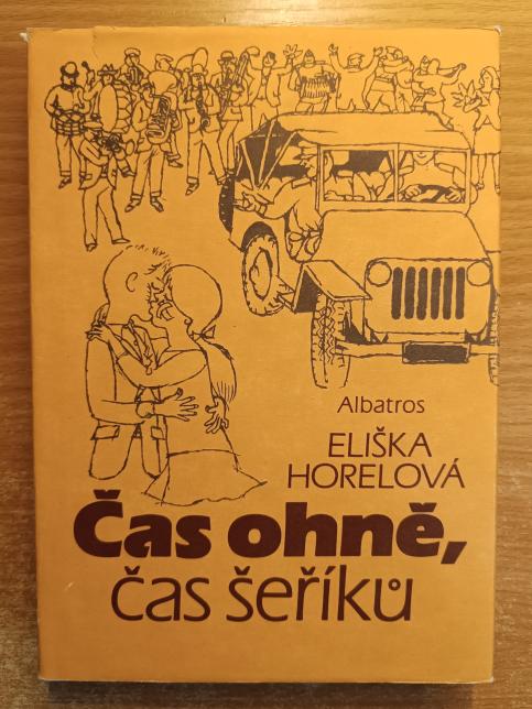 Čas ohně / Čas šeříků