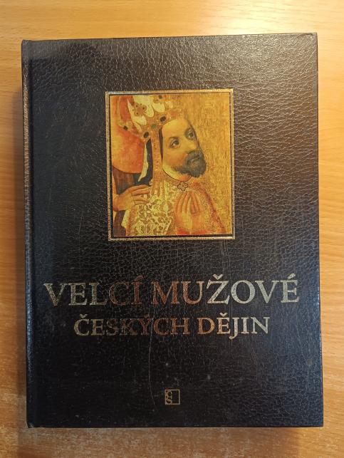 Velcí mužové českých dějin