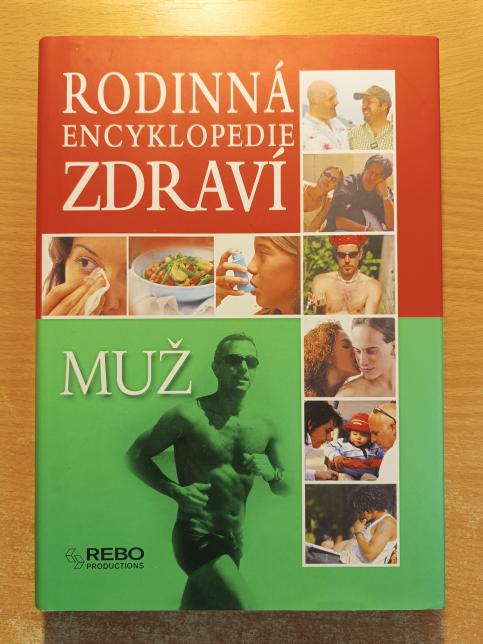 Rodinná encyklopedie zdraví - Muž