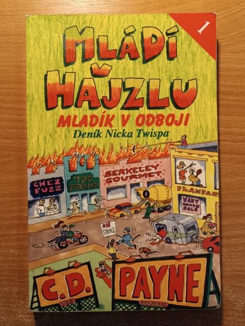 Mládí v hajzlu I. - V.