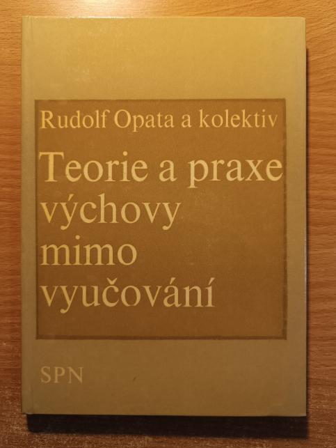 Teorie a praxe výchovy mimo vyučování