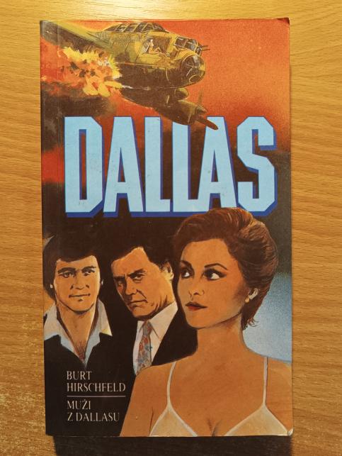 Dallas 1. - 3. -Sága rodu Ewingů, Ženy z Dallasu, Muži z Dallasu