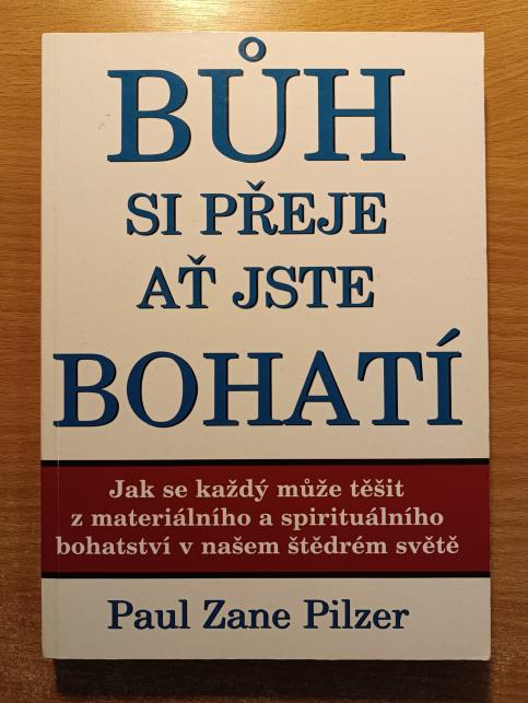 Bůh si přeje ať jste bohatí