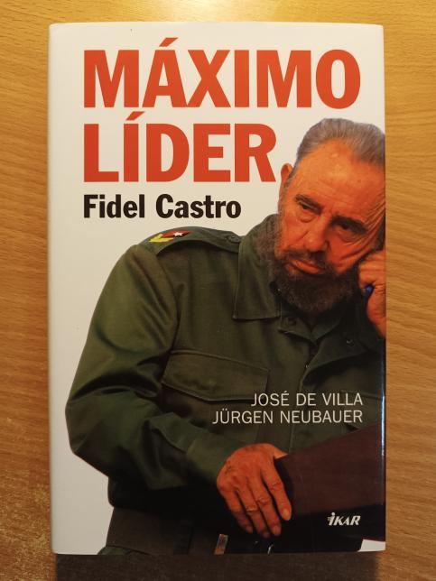 Máximo líder - Fidel Castro