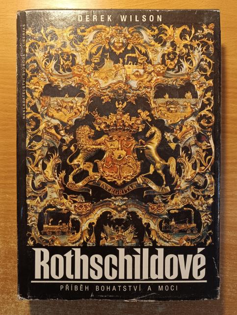 Rothschildové: Příběh bohatství a moci