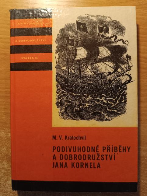 Podivuhodné příběhy a dobrodružství Jana Kornela