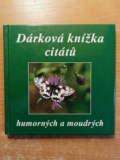 Dárková knížka citátů humorných a moudrých