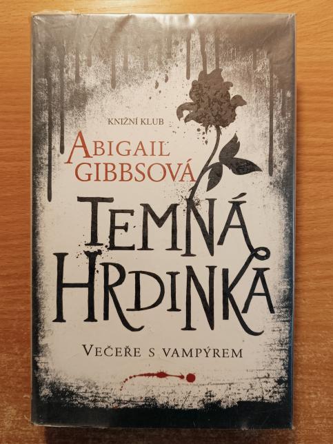 Temná hrdinka - Večeře s vampýrem, Růže podzimu