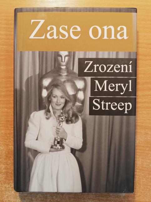 Zase ona: Zrození Meryl Streep