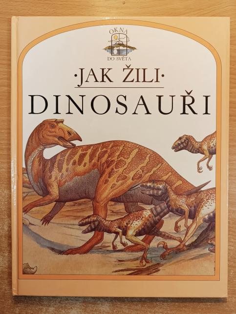 Jak žili dinosauři