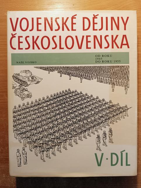 Vojenské dějiny Československa - Díl V.