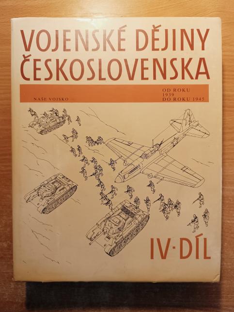Vojenské dějiny Československa - Díl IV.