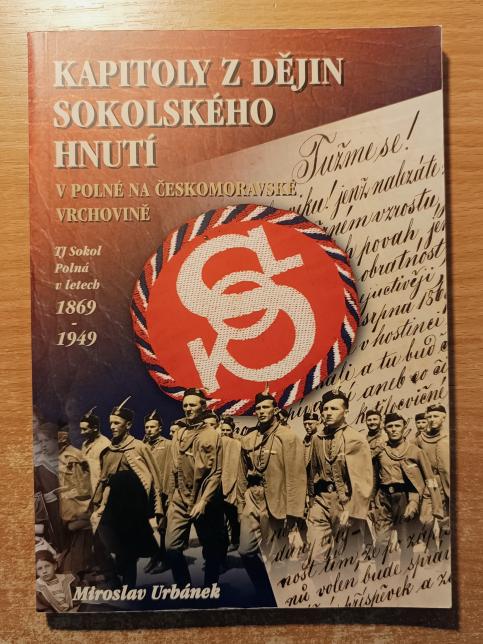 Kapitoly z dějin sokolského hnutí v Polné na Českomoravské vrchovině