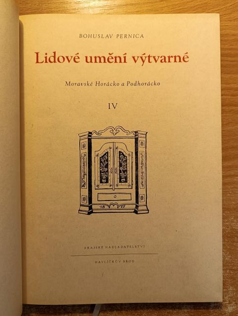 Lidové umění výtvarné - Moravské Horácko a Podhorácko IV.