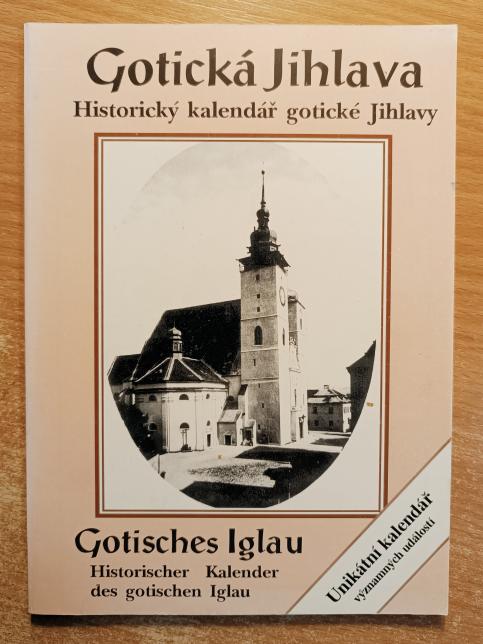 Gotická Jihlava: historický kalendář gotické Jihlavy