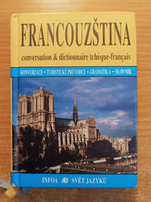 Francouzština - Konverzace, turistický průvodce, gramatika, slovník