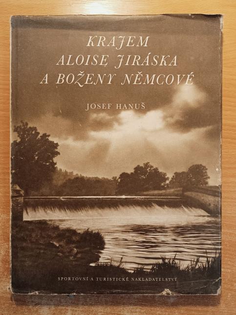 Krajem Aloise Jiráska a Boženy Němcové