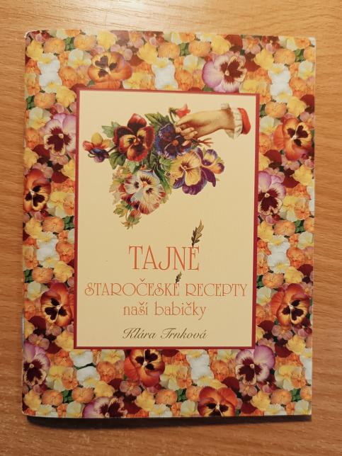 Tajné staročeské recepty naší babičky
