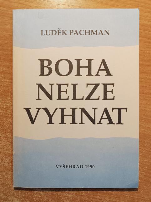 Boha nelze vyhnat
