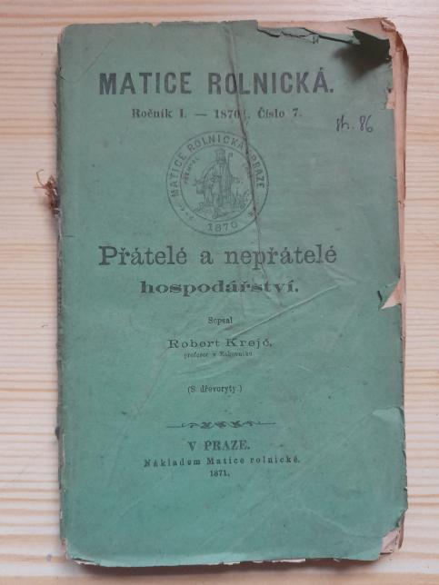 Matice rolnická: Přátelé a nepřátelé hospodářství