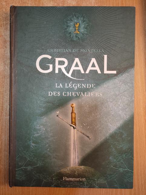 Graal : La légende des chevaliers