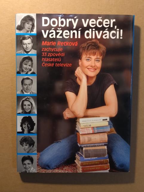 Dobrý večer, vážení diváci