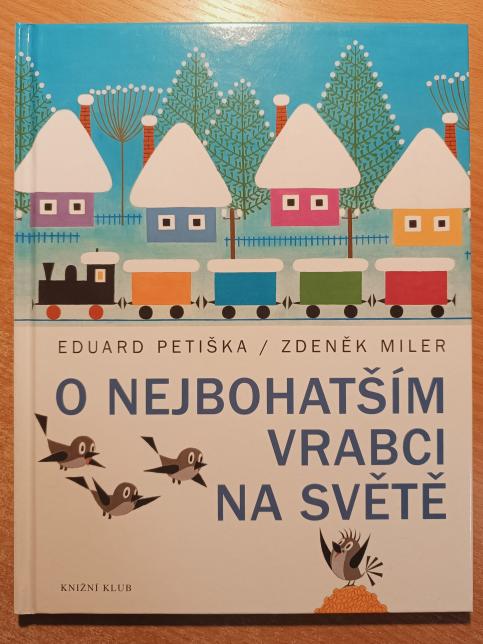 O nejbohatším vrabci na světě