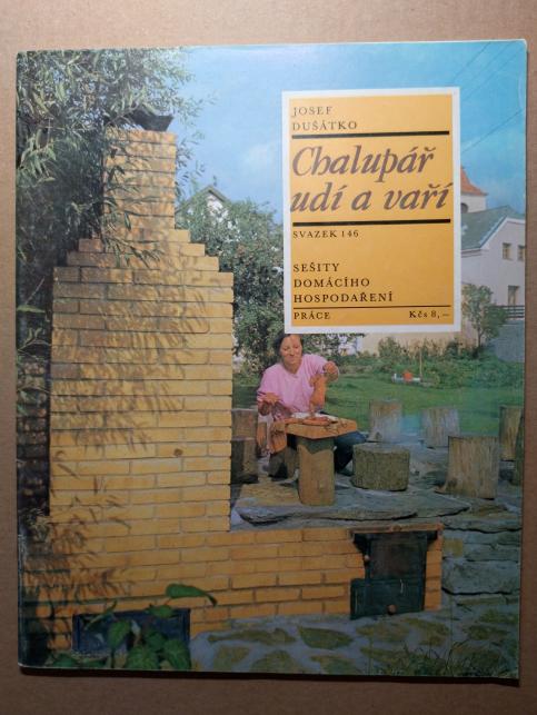 Chalupář udí a vaří