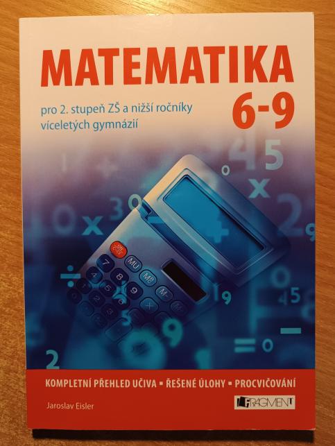 Matematika 6. - 9. - pro 2. stupeň ZŠ a nižší ročníky víceletých gymnázií